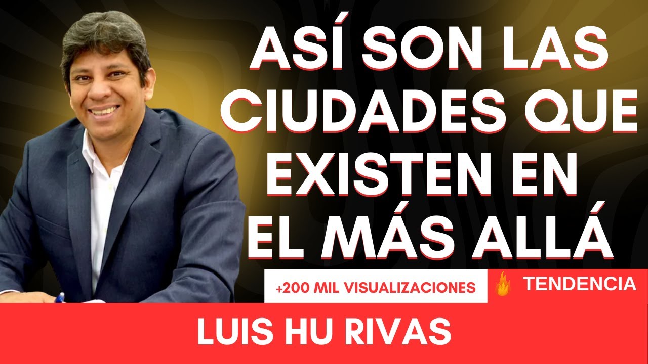 CONOZCA LAS CIUDADES DEL MÁS ALLÁ