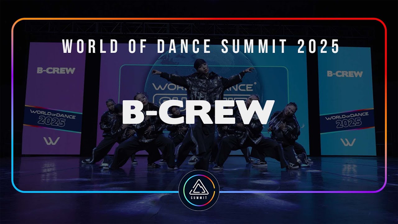 B-CREW | FRONT ROW | TEAM DIVISION | World of Dance SUMMIT 2025 | #WODSUMMIT25