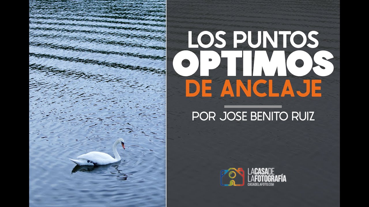 WEBINAR: Puntos Óptimos de Anclaje - FORMADOR: José Benito Ruiz