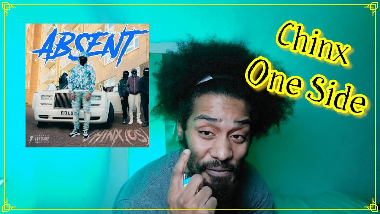 Chinx (OS) - Absent | Lyricist Reaction