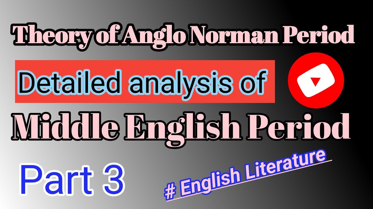 Theory of Anglo Norman Period l l Middle English Period l l English Literature 📚📚📚📚