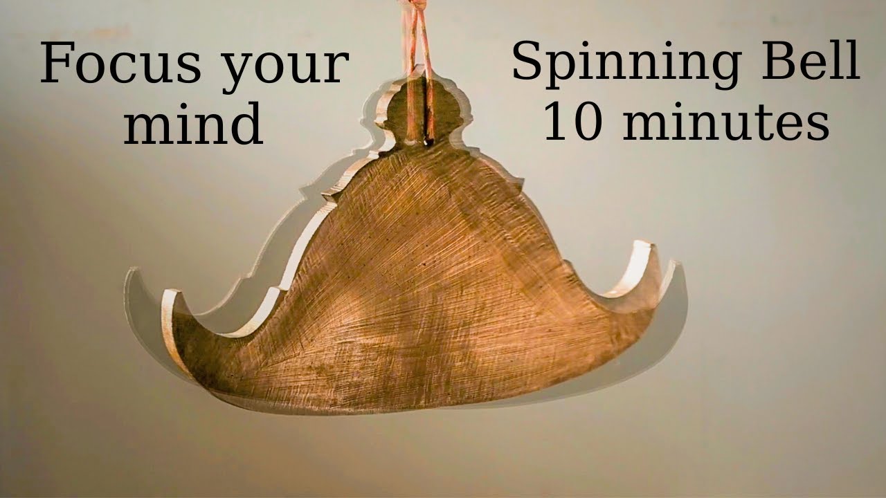 Kyeezee Burmese Spinning Bell Sound 10 minutes: Focus your mind
