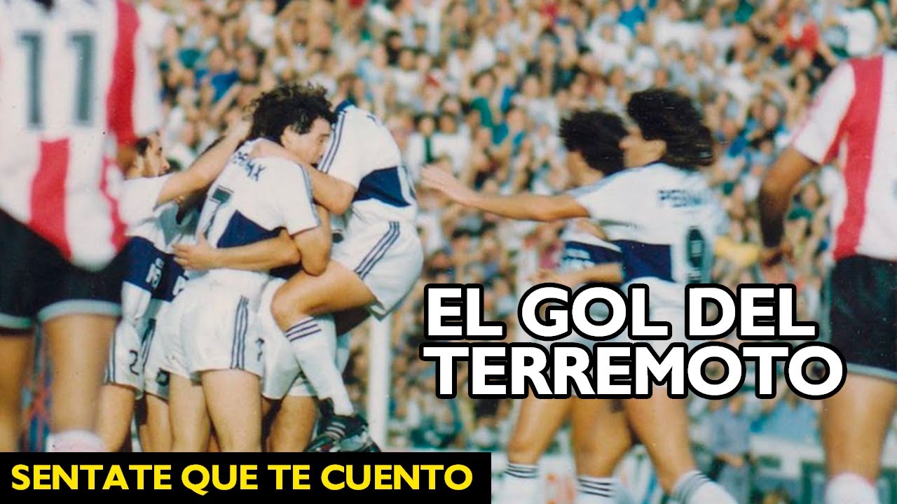 EL GOL DEL TERREMOTO | Sentate que te cuento