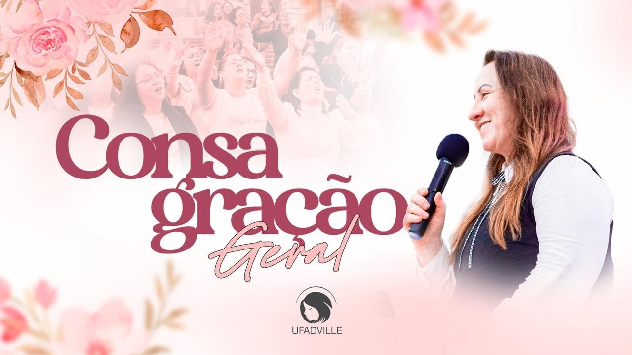 Consagração Geral UFADVILLE | 30-10-2024 | Assembleia de Deus em Joinville