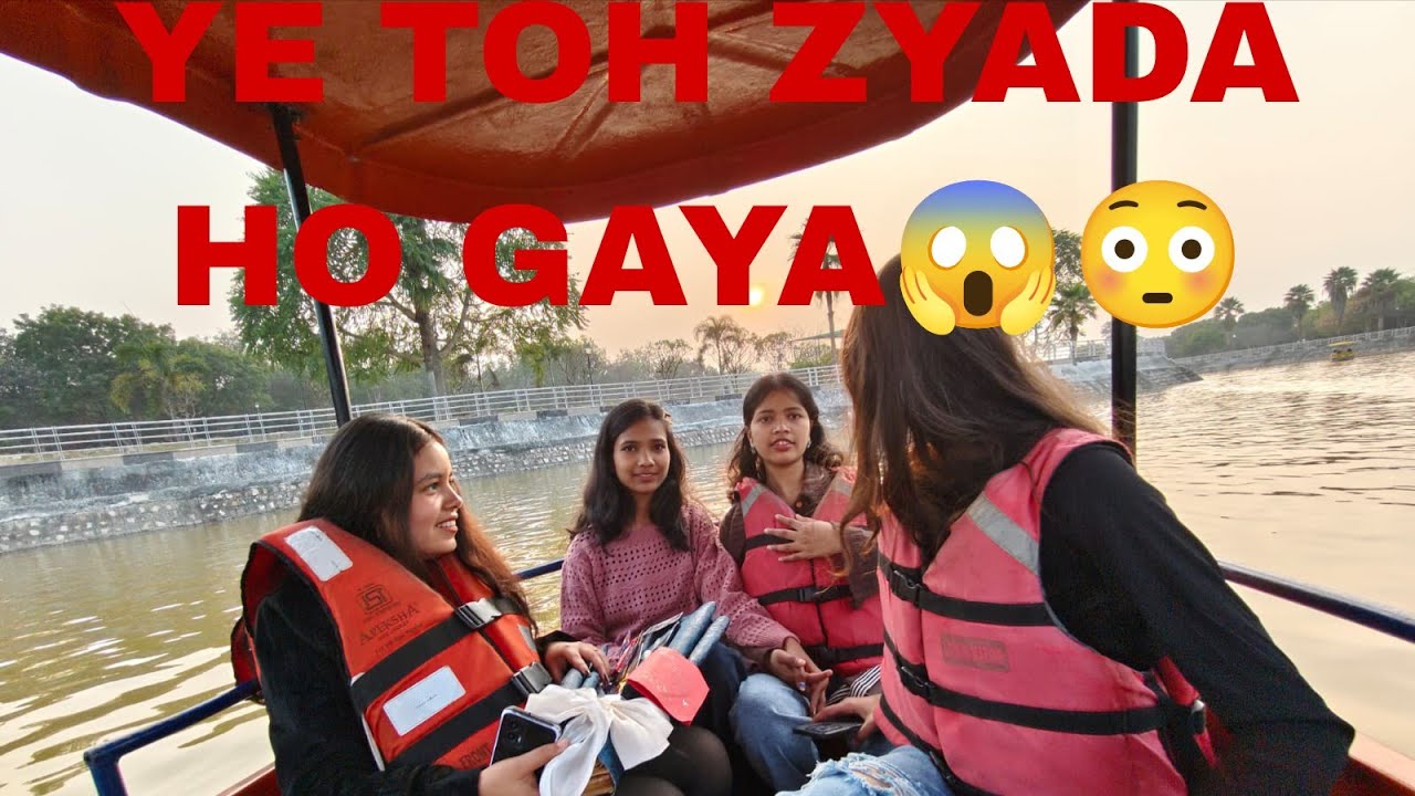 Boating Vlog kya scene h😳  | Masti, Views & Memories 😍