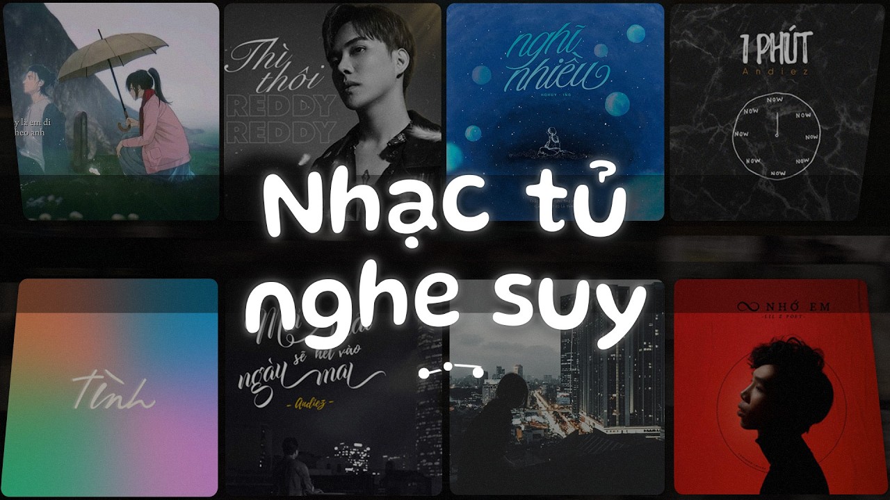 Thì Thôi, 1 Phút, Là người đầu tiên chạm môi, Nghĩ Nhiều - Nhạc Ballad Lofi Chill Tâm Trạng Buồn