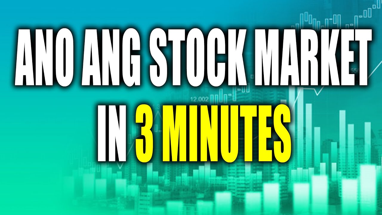 ANO ANG STOCK MARKET IN 3 MINUTES - PHILIPPINES