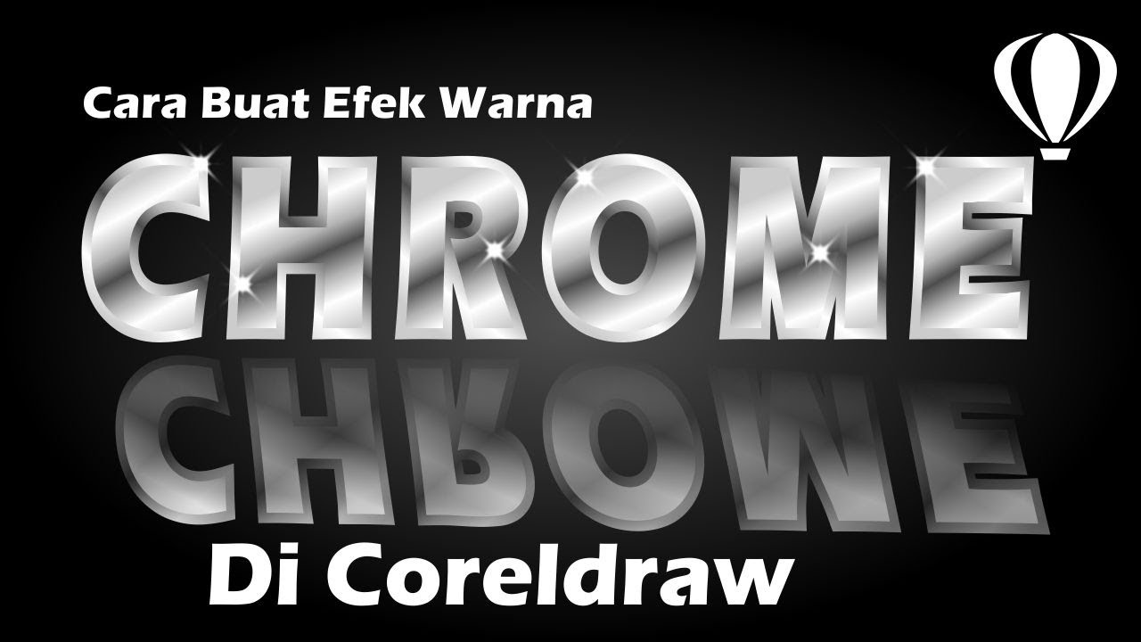 cara buat efek chrome di coreldraw