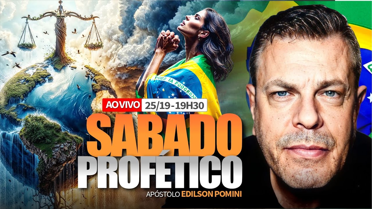 🟢 S&Aacute;BADO PROF&Eacute;TICO | AP&Oacute;STOLO EDILSON POMINI 25.10.2025 #PROFECIA