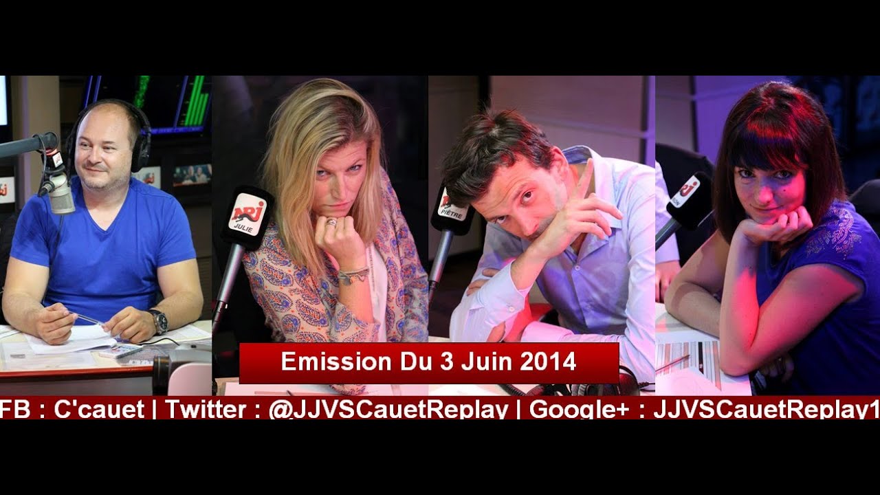 Cauet Sur NRJ Emission du 3 Juin 2014