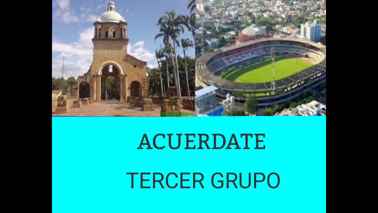 ACUERDATE -- TERCER GRUPO