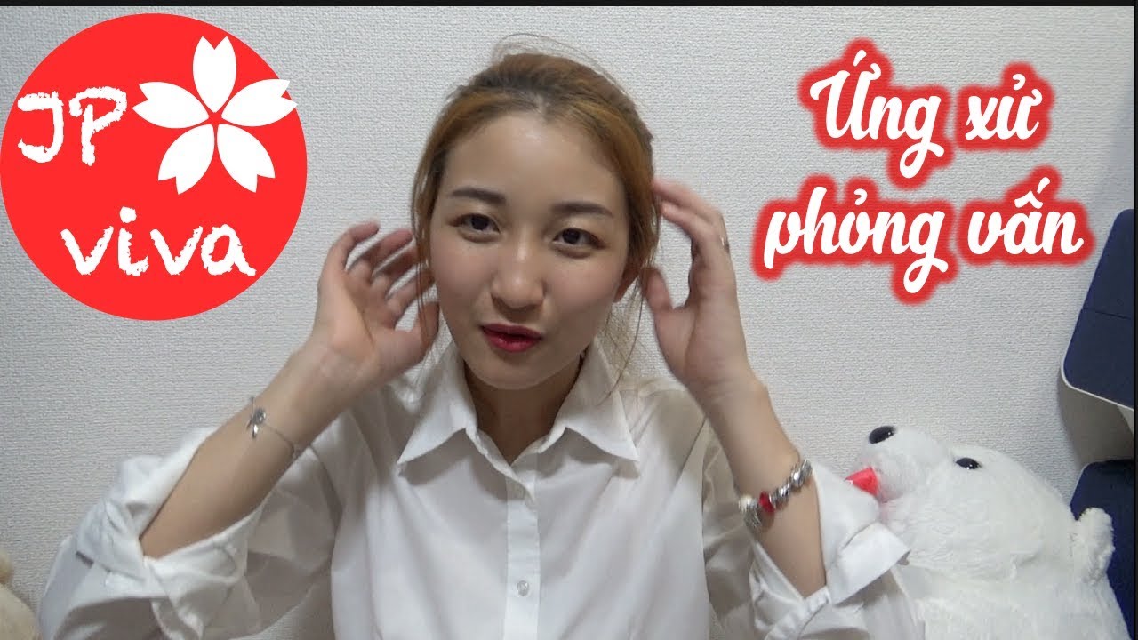 [JP viva] Phỏng vấn xin việc ở Nhật