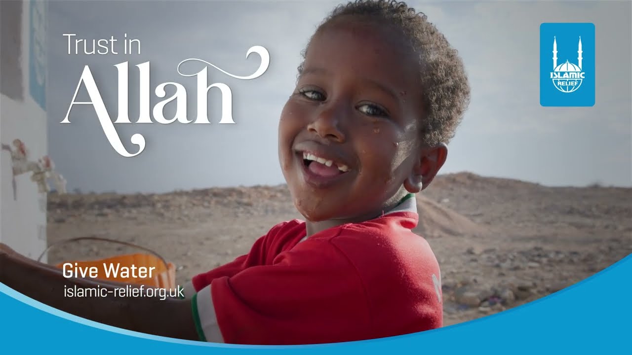 Trust in Allah, Give Water this Ramadan | Islamic Relief UK