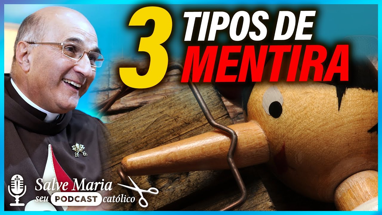 Quais são os 3 tipos de mentira? ✂️ Salve Maria! Podcast Católico