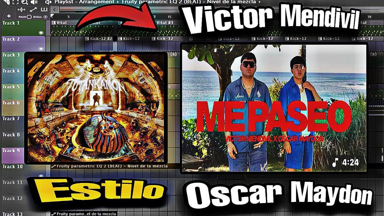 Así se Hizo el BEAT de “ME PASEO” de VICTOR MENDIVIL y OSCAR MAYDON en FL STUDIO