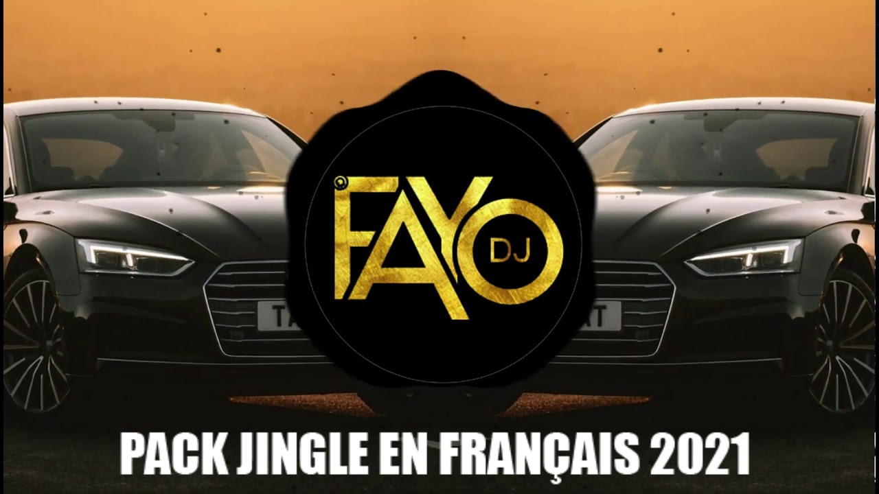 PACK JINGLE EN FRANÇAIS BY [DJ FAYO OFFICIEL]