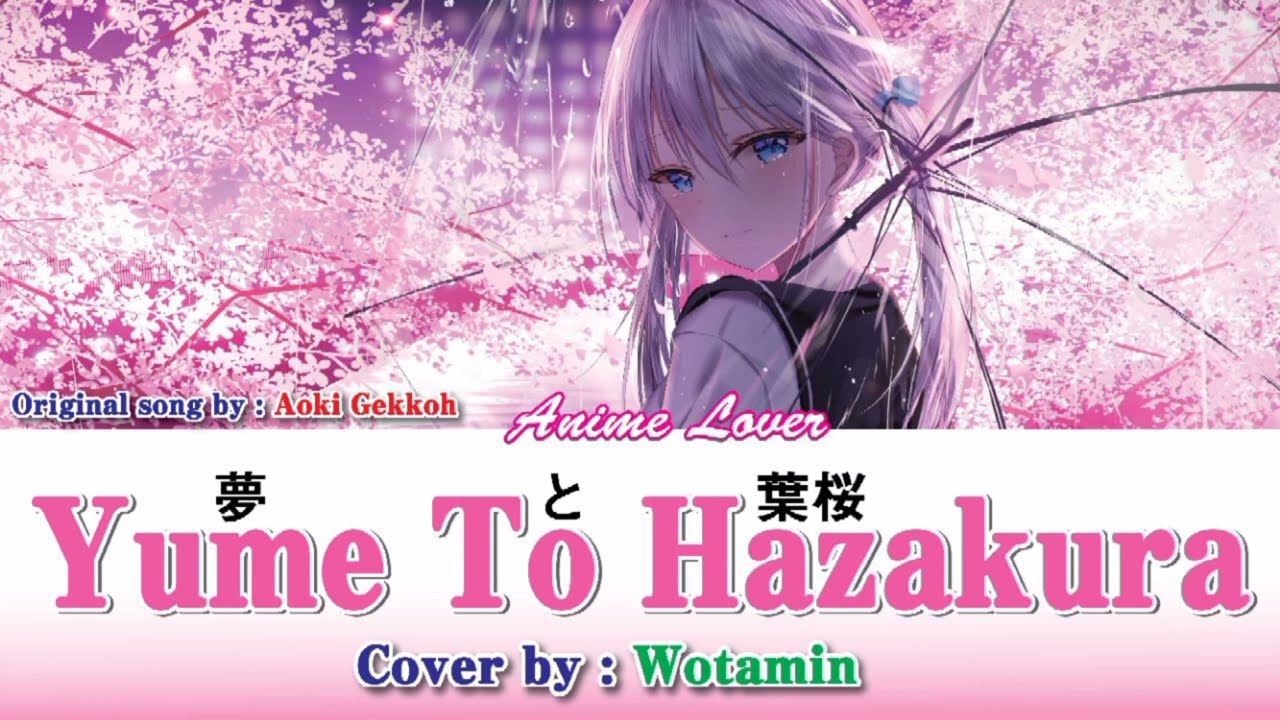Yume to Hazakura | Covered by Wotamin