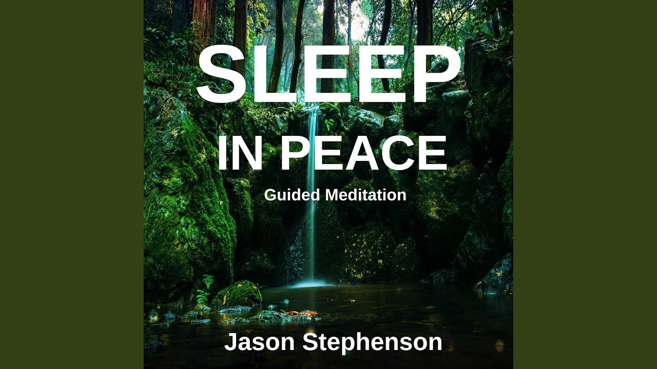 Sleep in Peace Guided Meditation