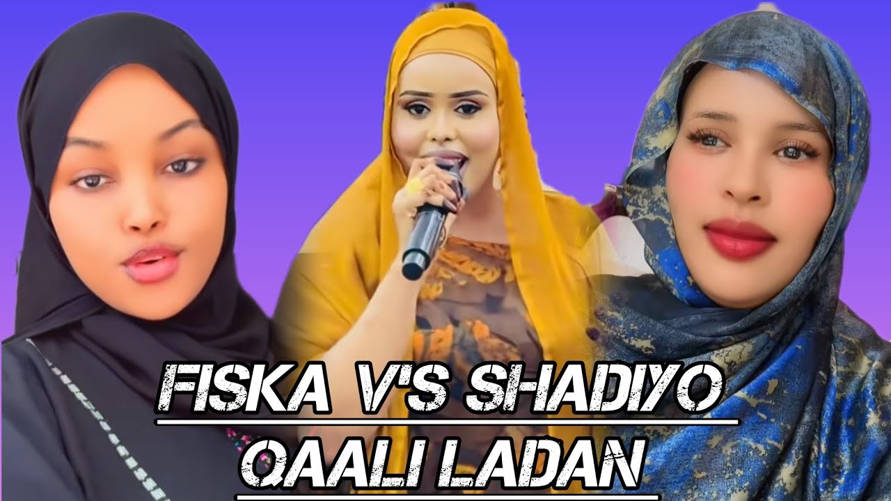 FARHIYO FISKA V'S SHADIYO SHARAF IYO QAALI LADAN MAXA KALE QABSDAY ADAKATAY OO FOGTAY