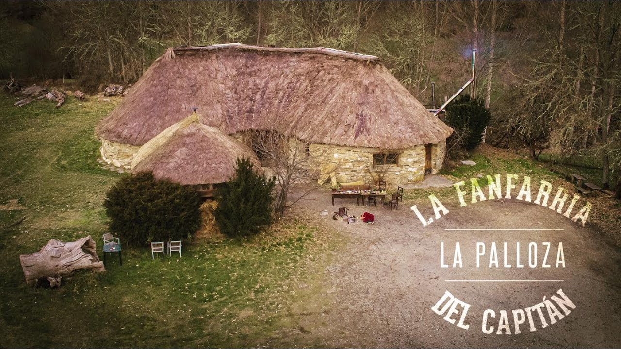 La Fanfarria del Capit&aacute;n - LA PALLOZA (Videoclip Oficial)