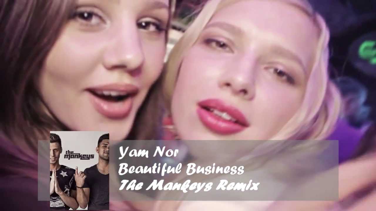 Yam Nor - Beautiful Business (The Mankeys Remix)