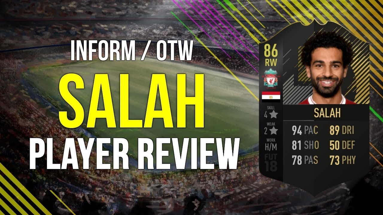 FIFA 18 - INFORM SALAH (86) OTW PLAYER REVIEW