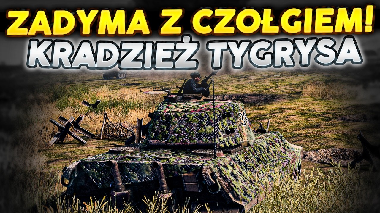 UKRADZIONY TYGRYS KR&Oacute;LEWSKI WIELKIE WALKI PANCERNE CZYLI KAŁACH GRA W GATES OF HELL MULTIPLAYER PL