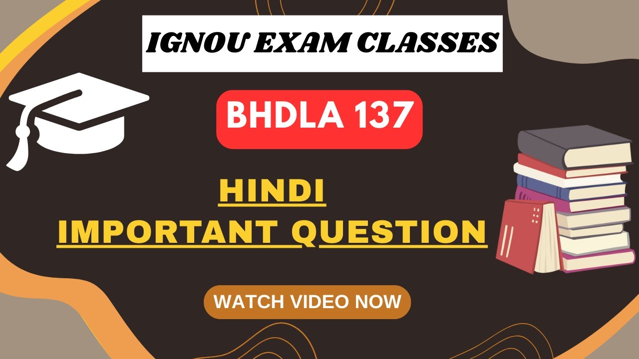 BHDLA 137 || HINDI IMPORTANT QUESTION || IGNOU DEC 2023 EXAM