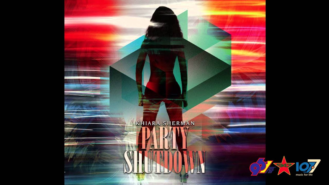 Khiara Sherman - Party Shutdown