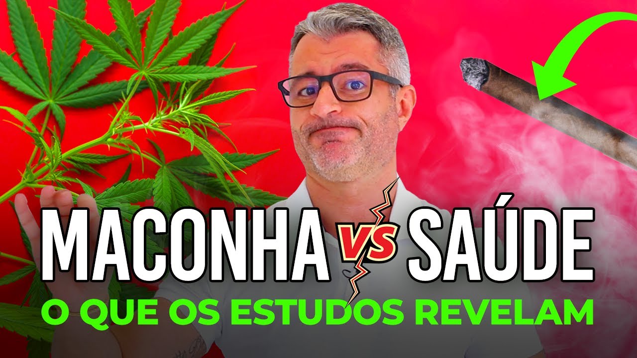 Afinal, MACONHA faz mal pra saúde? 😗💨