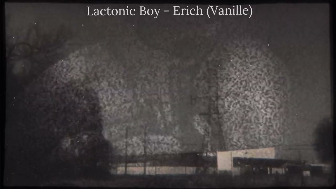 Lactonic Boy - Erich (Vanille) (Official Visualizer)