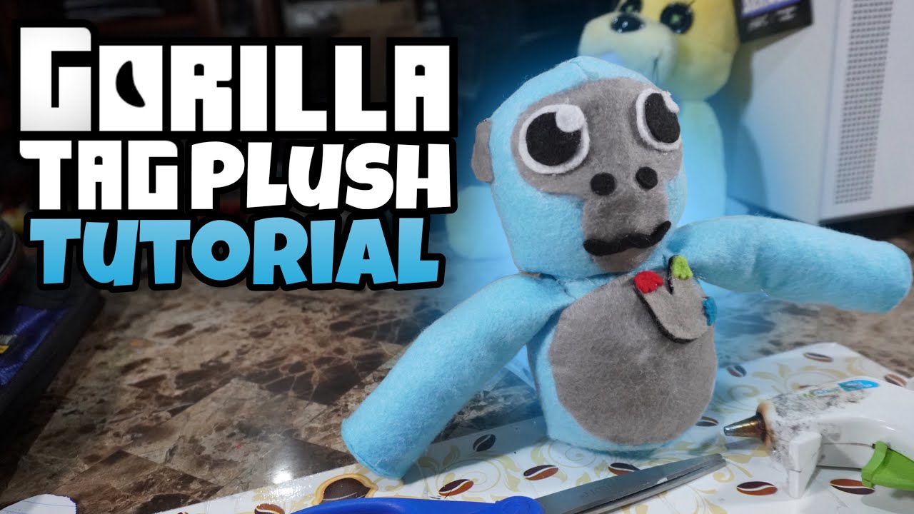 How I made my GORILLA TAG custom plush!