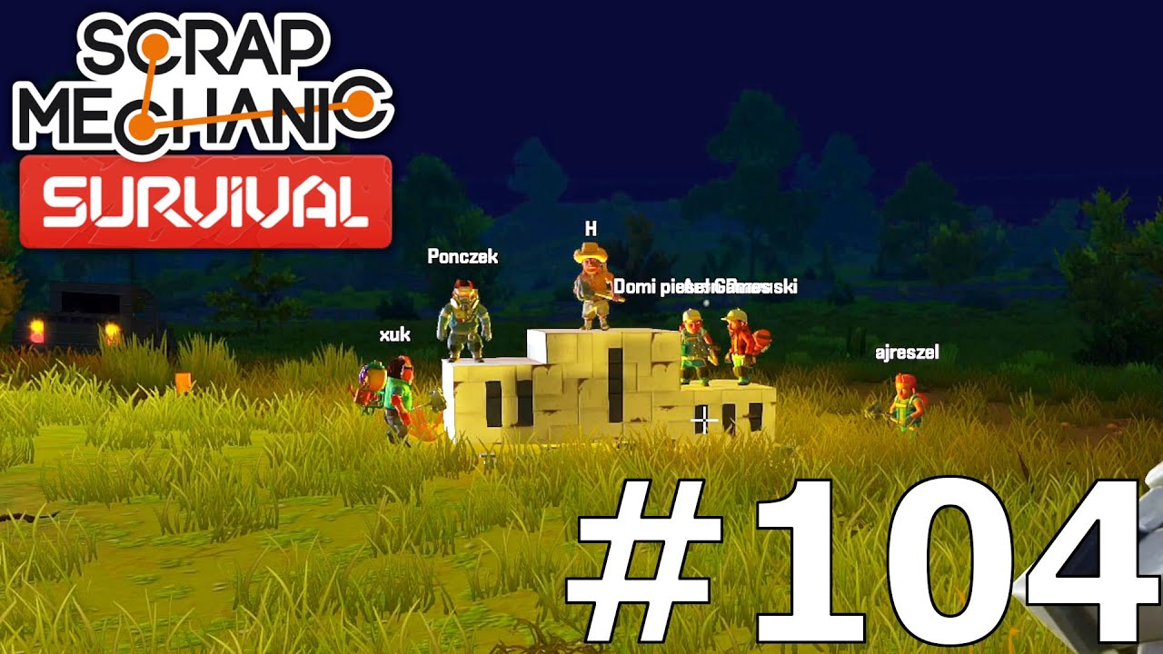ZAPROSIŁEM WIDZ&Oacute;W NA M&Oacute;J TOR! Scrap Mechanic #104