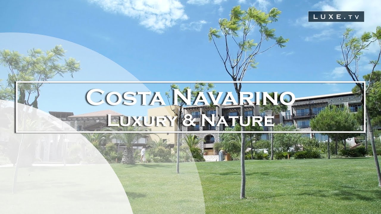 Costa Navarino - Luxury and nature - LUXE.TV