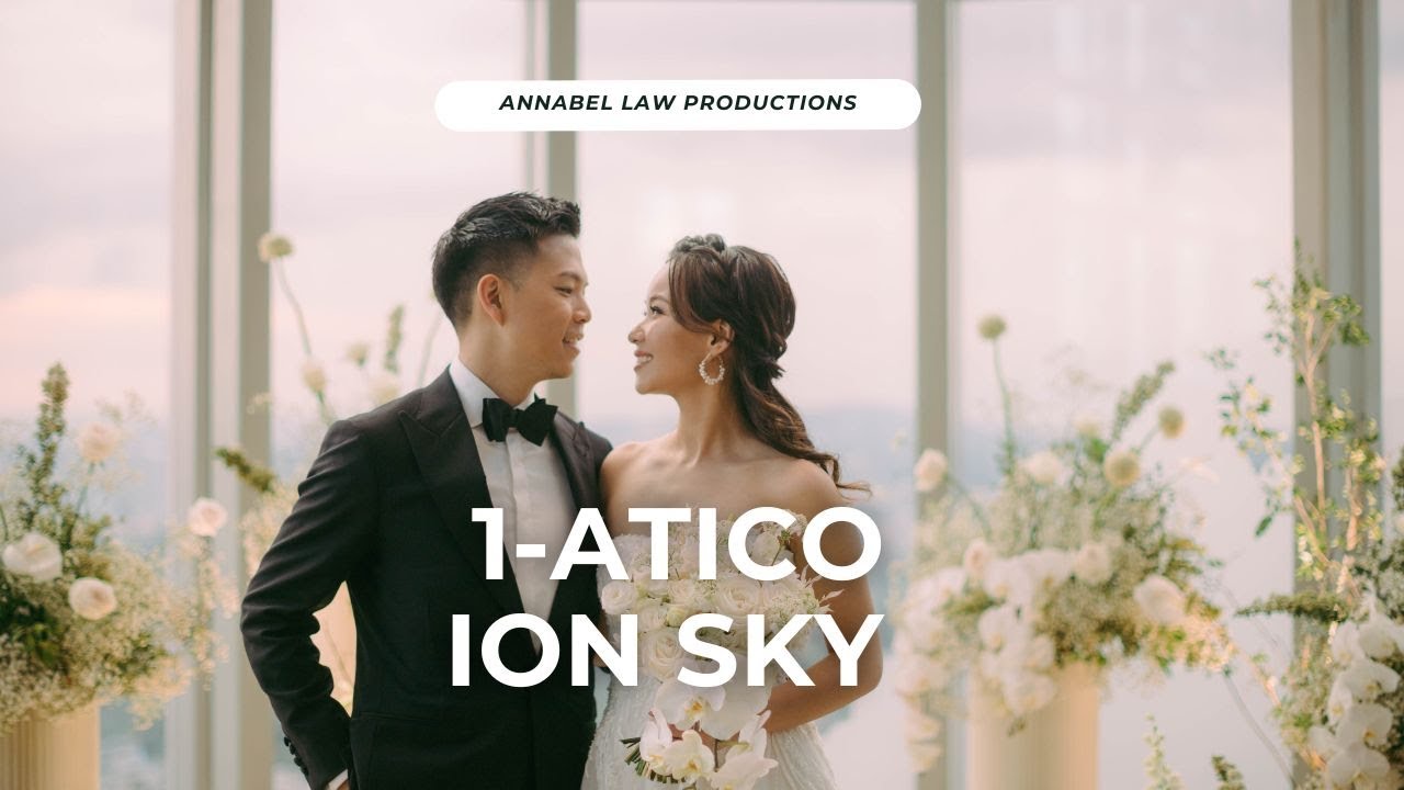 Wedding at 1-Atico, ION Sky (Updated 2024) Wedding Photography Singapore