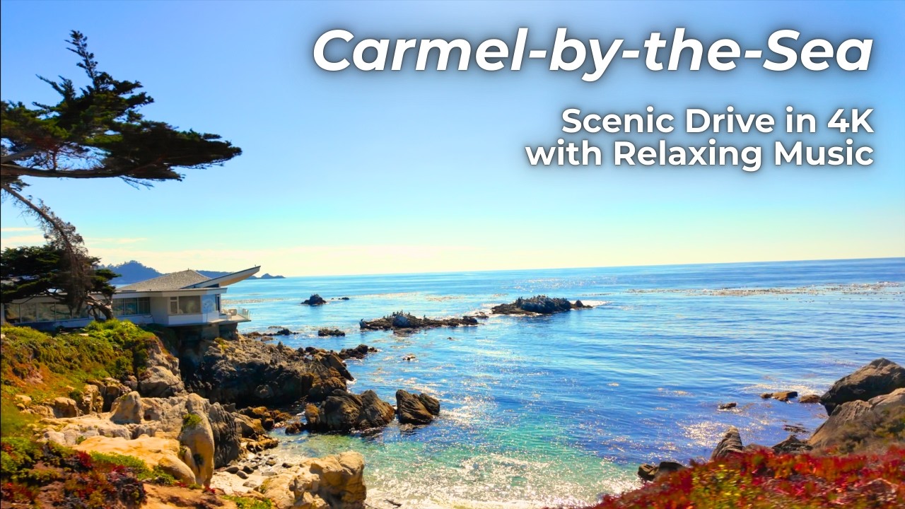 Beautiful Carmel-by-the-Sea, California | Scenic Coastal Drive with Uplifting Music for Relaxation