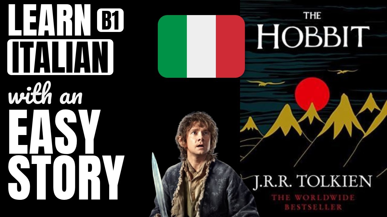 Lo Hobbit simplified for B1 Italian students | Learn Italian with easy stories
