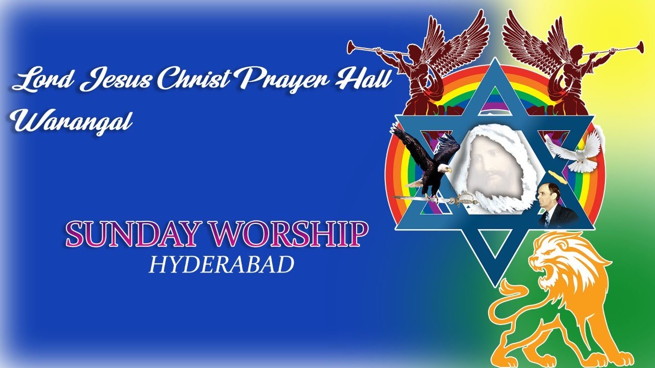 SONDAY WORSHIP (E) | LORD JESUS CHRIST PRAYER HALL | SECUNDERABAD