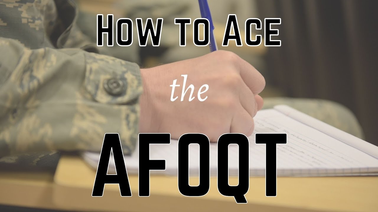 Surviving and Thriving During the AFOQT.  Study Tips and Tricks