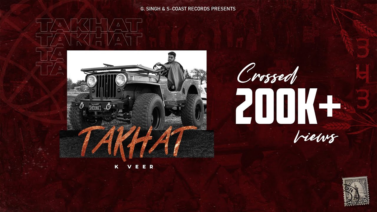 TAKHAT (Full Song) - K Veer | Muzikaar | G. Singh | Latest Punjabi Songs 2020 | S-COAST RECORDS
