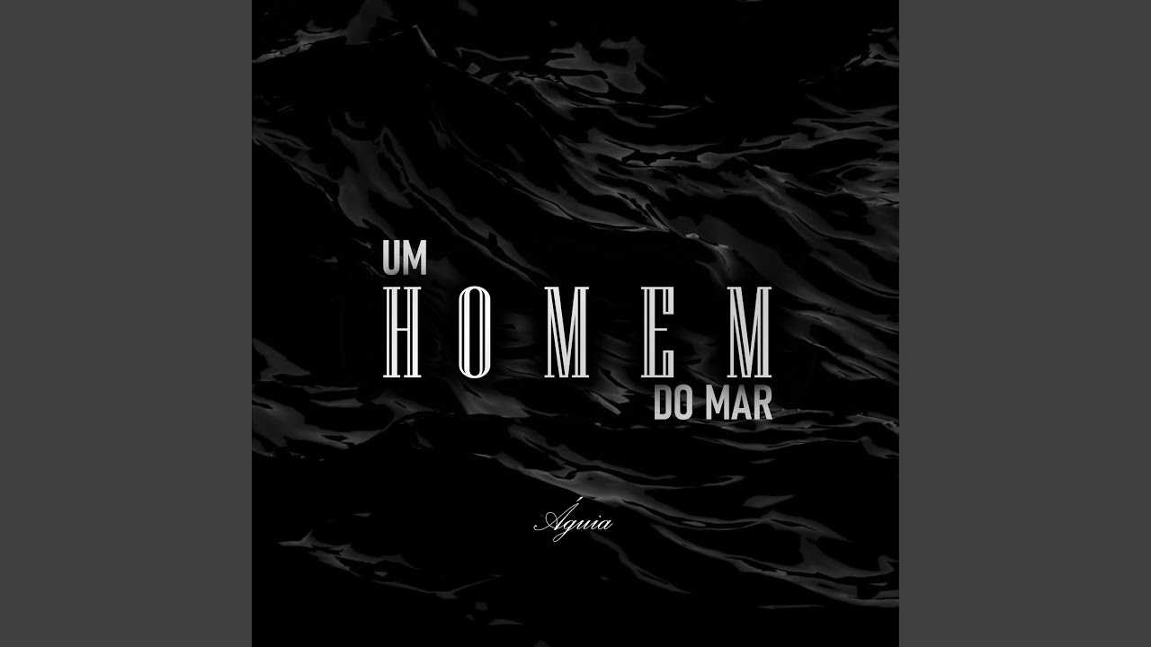 Um Homem Do Mar