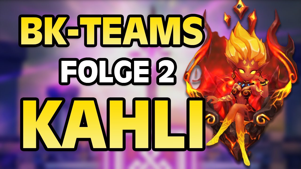 So setzt ihr Kahli erfolgreich im BK ein! (BK Teams Folge 2) Summoners War Deutsch