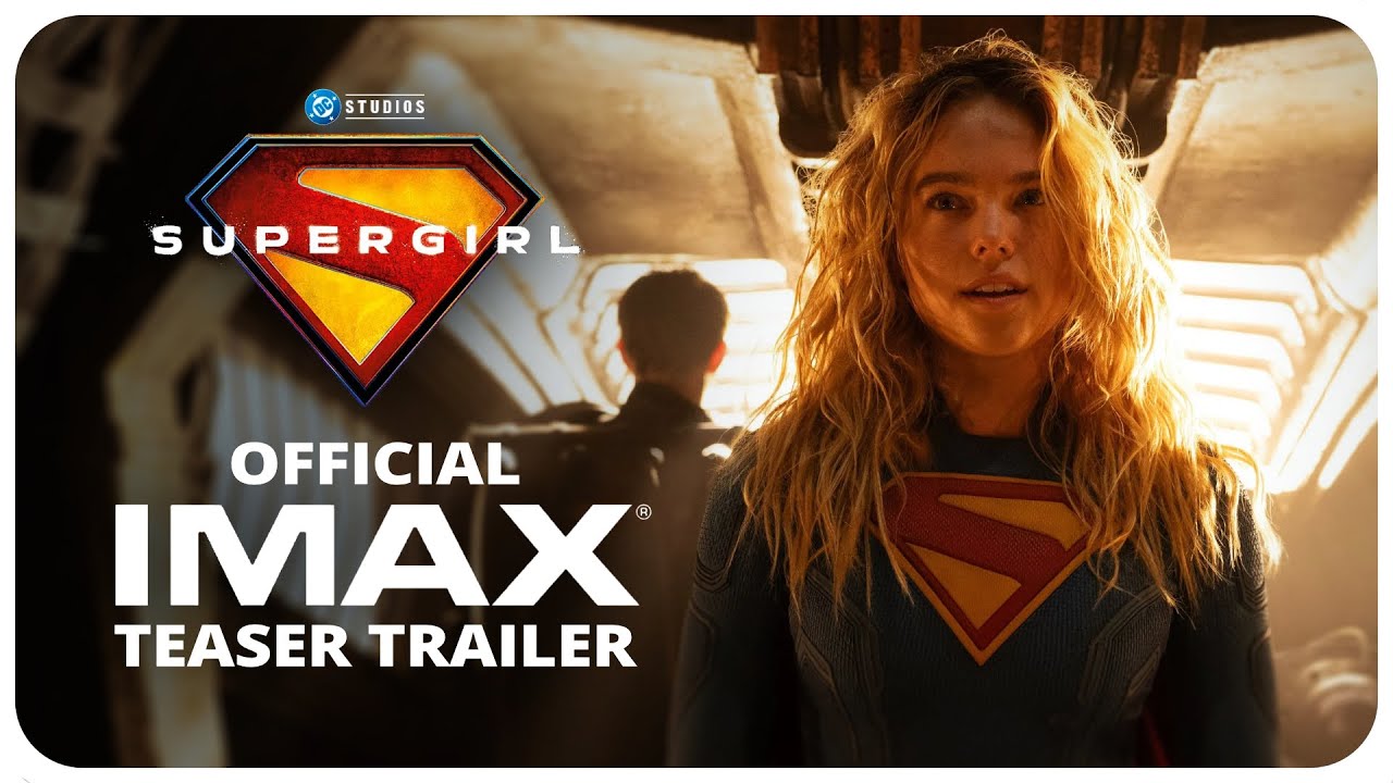 Supergirl (2026) | Official IMAX Teaser Trailer | Variable Aspect Ratio | 4K