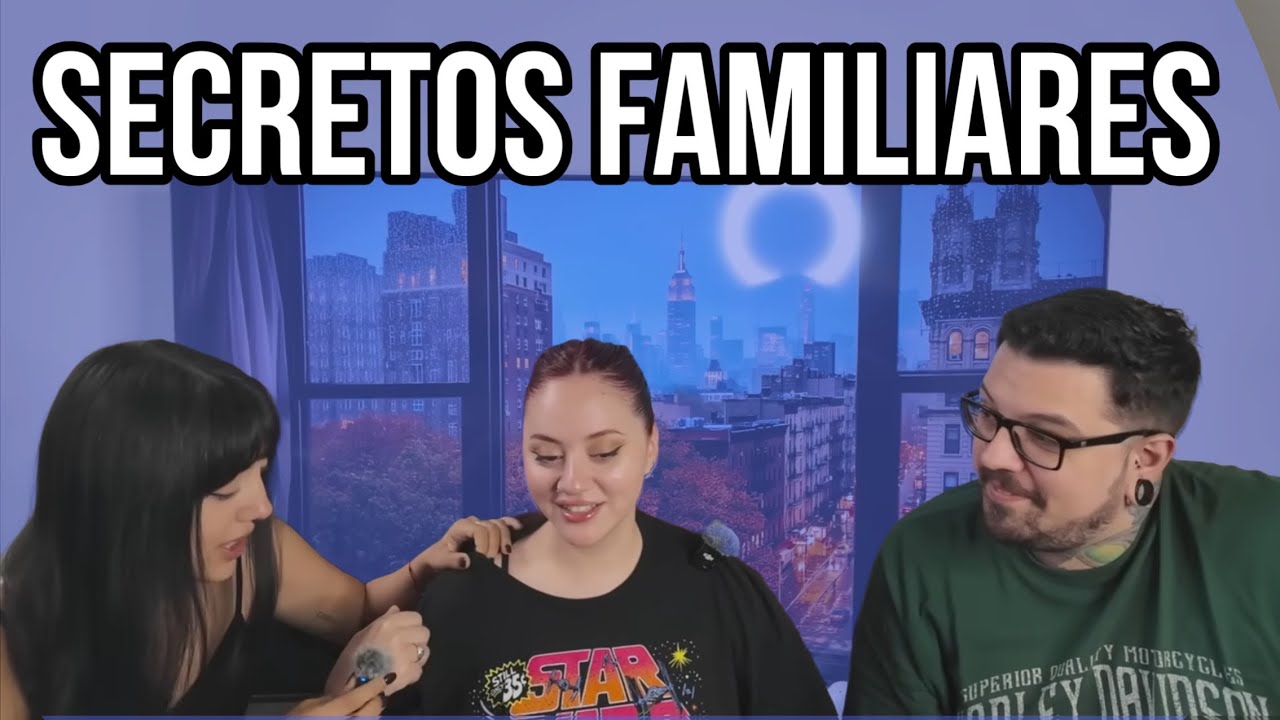 ✨SECRETOS FAMILIARES ft GONZA✨