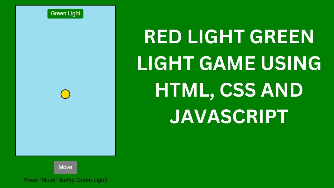 Squid Game (Red Light Green Light Game) using HTML, CSS and JavaScript