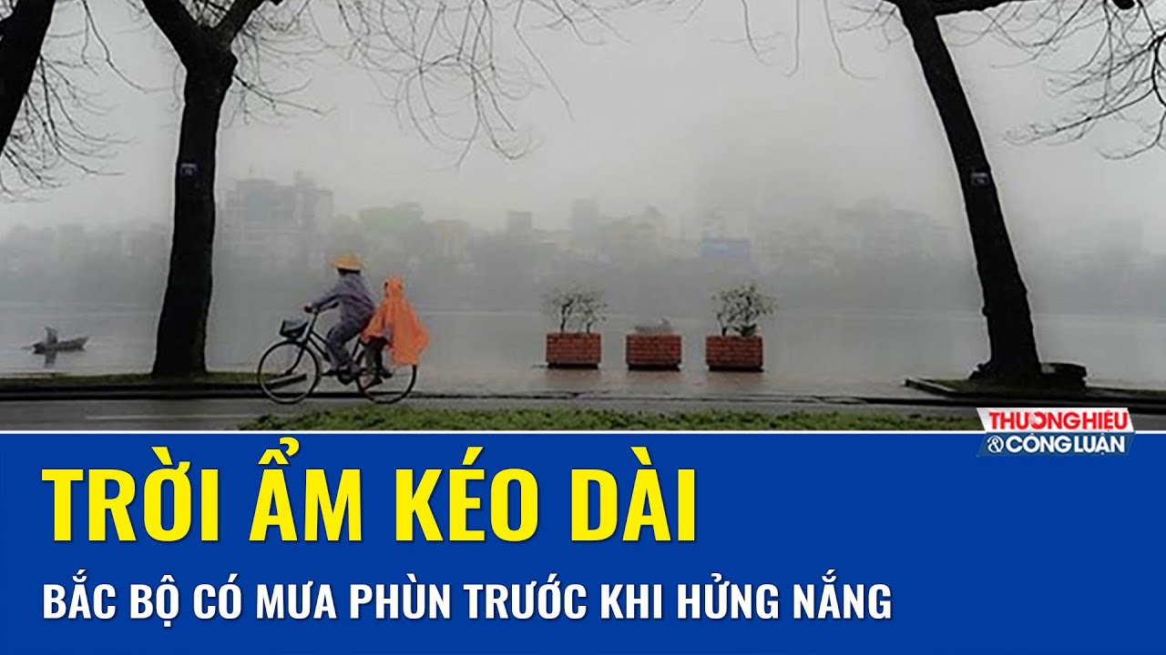 DỰ BÁO THỜI TIẾT NGÀY 5/2: Không khí lạnh suy yếu làm gia tăng độ ẩm, gây sương mù dày ở Bắc Bộ