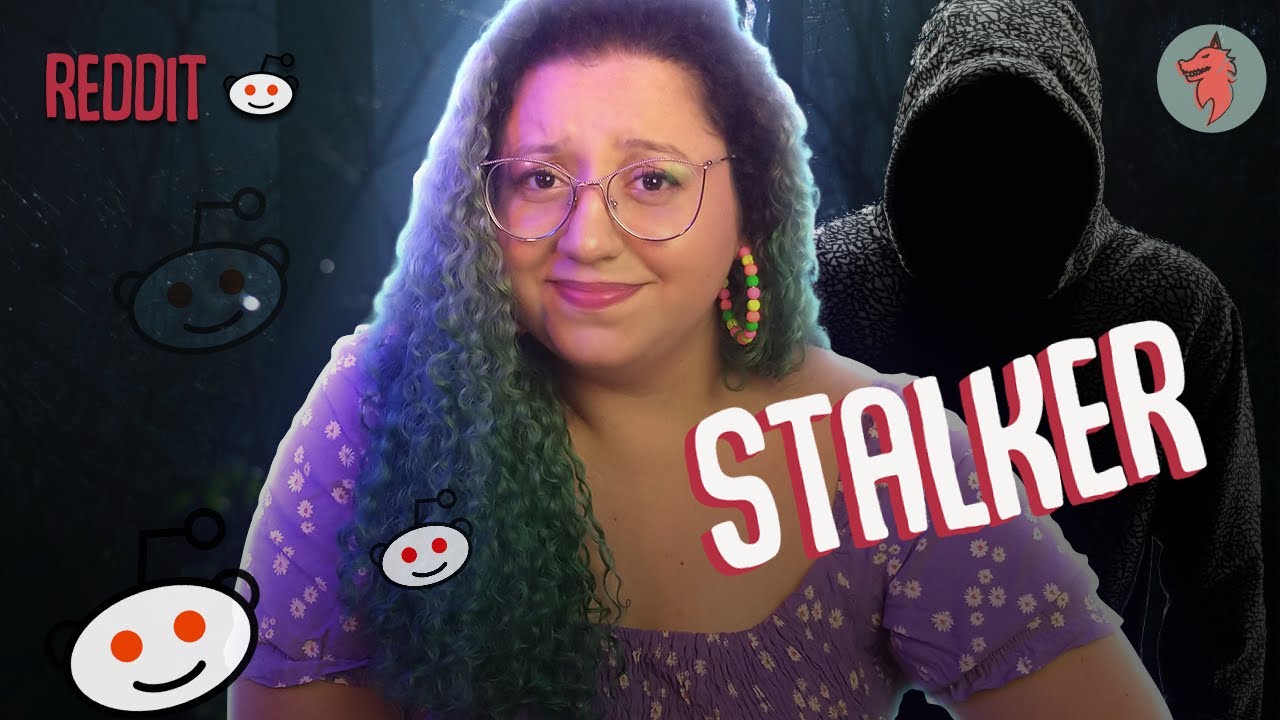 STALKER OBCECADO POR SAPATOS | Reddit do Medo #15