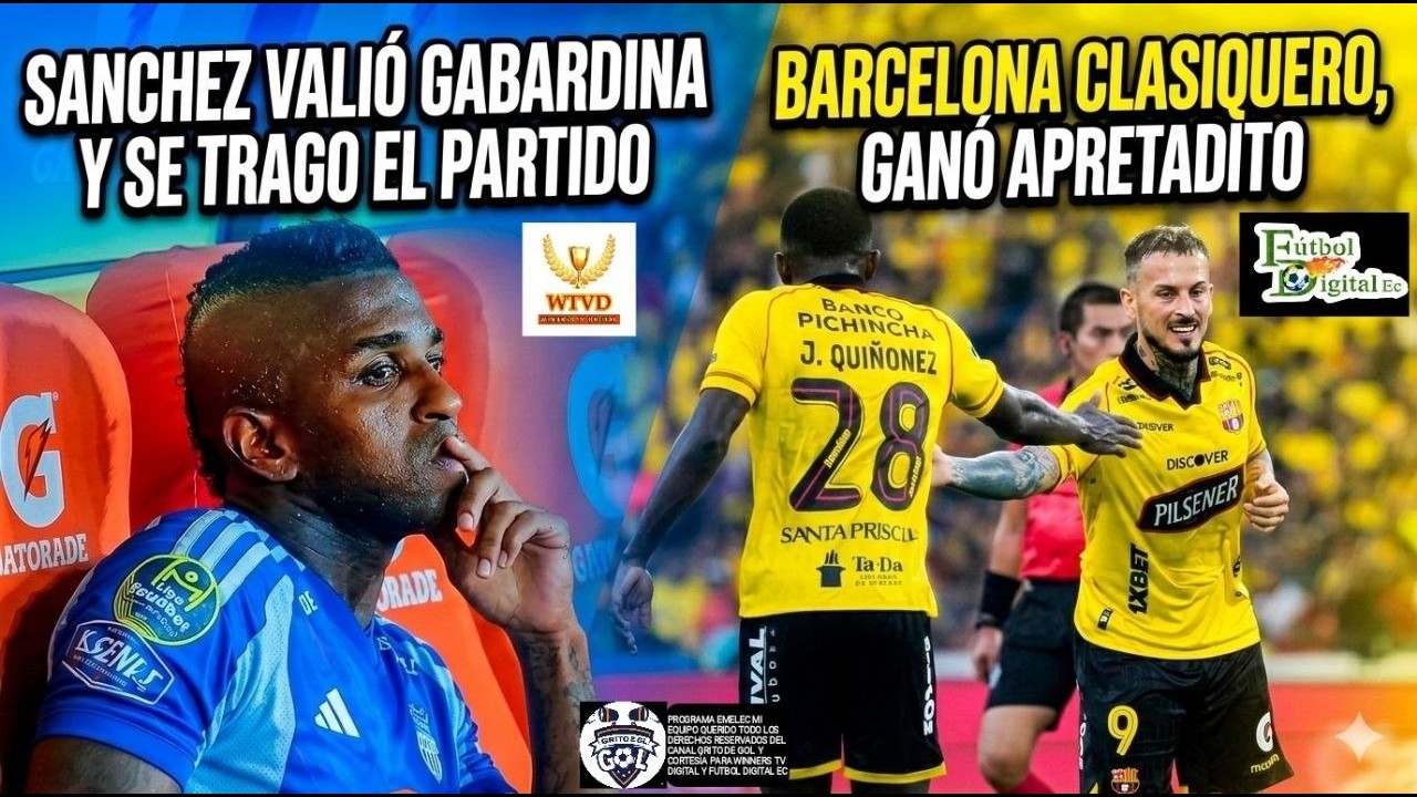SÁNCHEZ VALIÓ GABARDINA Y SE TRAGO EL PARTIDOBARCELONA CLASIQUERO, GANÓ APRETADITO #emelec #csemelec