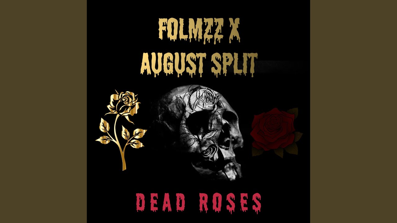 Dead Roses