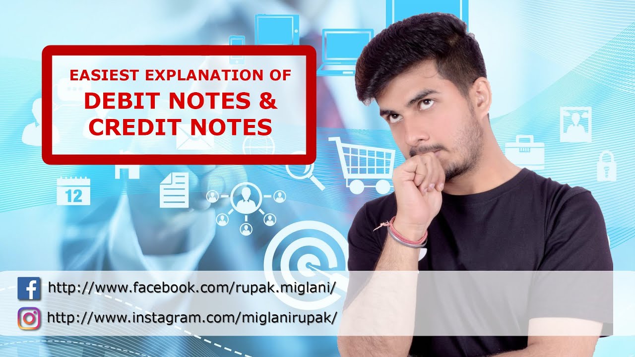 Concept of Debit Note and Credit Note under GST